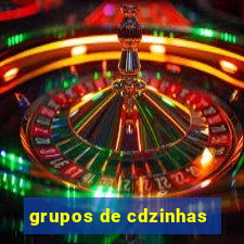 grupos de cdzinhas